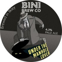 Bini Brew Co Under The Manhole (Keg)