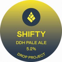 Drop Project Shifty (Keg)